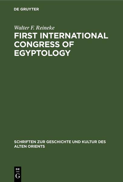 First International Congress of Egyptology: Cairo, October 2-10, 1976. Acts | Walter F. Reineke