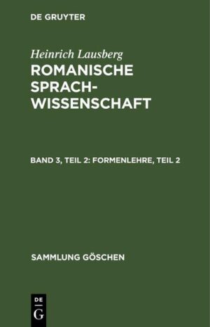 Heinrich Lausberg: Romanische Sprachwissenschaft / Formenlehre, Teil 2 | Heinrich Lausberg