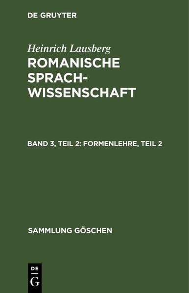Heinrich Lausberg: Romanische Sprachwissenschaft / Formenlehre, Teil 2 | Heinrich Lausberg