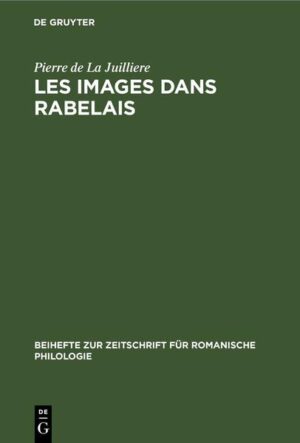 Les Images dans Rabelais | Pierre de La Juilliere