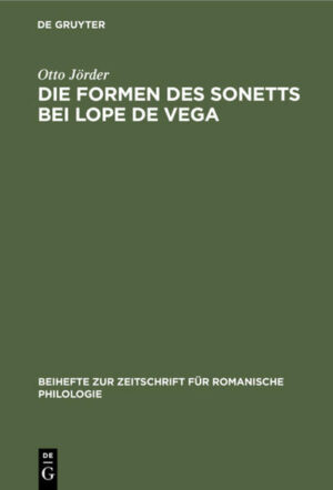 Die Formen des Sonetts bei Lope de Vega | Otto Jörder