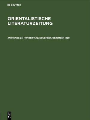 Orientalistische Literaturzeitung / November/Dezember 1920 | H. Ehelolf, R. Hartmann, W. Simon, O. StraussWalter Wreszinski