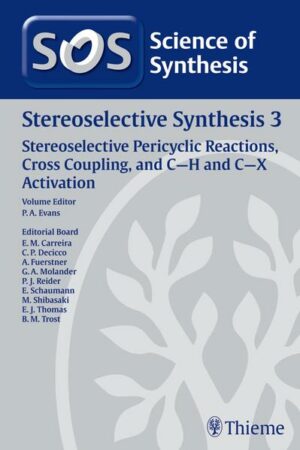 Science of Synthesis: Stereoselective Synthesis Vol. 3 | Bundesamt für magische Wesen