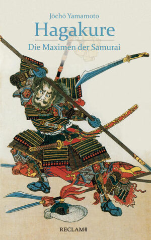 Hagakure: Die Maximen der Samurai | Jōchō Yamamoto, Max Seinsch