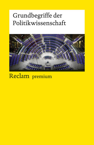 Grundbegriffe der Politikwissenschaft | Dieter Fuchs, Edeltraud Roller