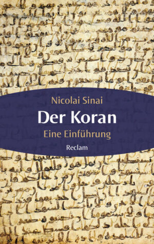 Der Koran: Eine Einführung | Nicolai Sinai