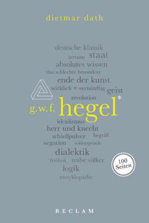 Hegel. 100 Seiten | Bundesamt für magische Wesen