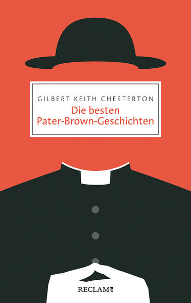 Die besten Pater-Brown-Geschichten | Gilbert Keith Chesterton