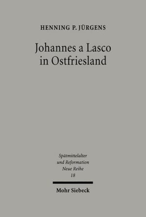 Johannes a Lasco in Ostfriesland | Bundesamt für magische Wesen