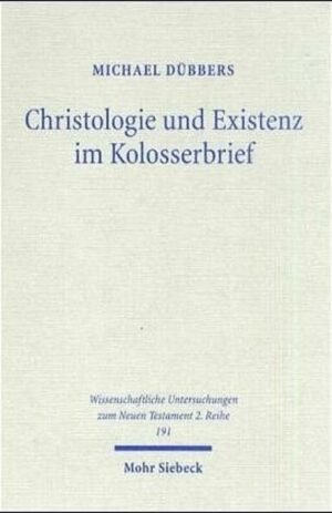 Christologie und Existenz im Kolosserbrief | Bundesamt für magische Wesen