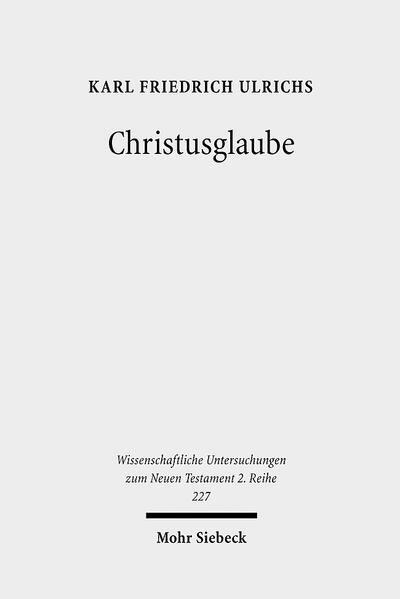 Karl Friedrich Ulrichs untersucht die in paulinischen Rechtfertigungskontexten siebenmal (Röm 3,22.26