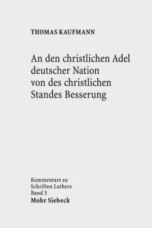 An den christlichen Adel deutscher Nation von des christlichen Standes Besserung | Bundesamt für magische Wesen