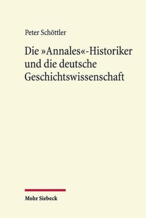 Die "Annales"-Historiker und die deutsche Geschichtswissenschaft | Bundesamt für magische Wesen