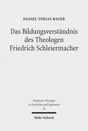 Das Bildungsverständnis des Theologen Friedrich Schleiermacher | Bundesamt für magische Wesen