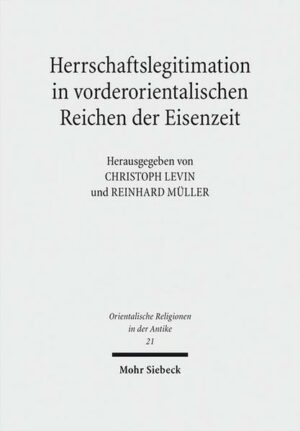 Herrschaftslegitimation in vorderorientalischen Reichen der Eisenzeit | Bundesamt für magische Wesen
