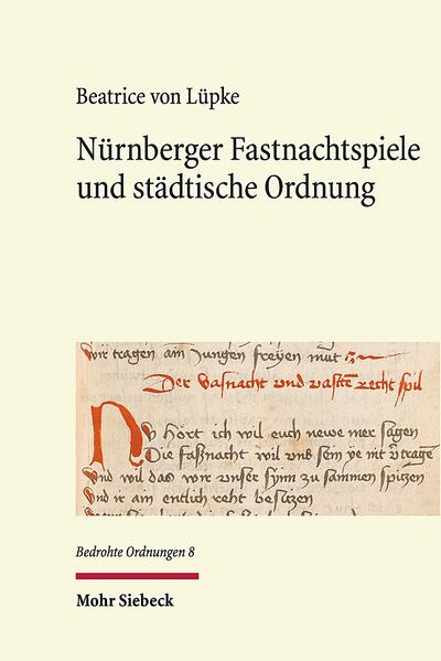 Nürnberger Fastnachtspiele und städtische Ordnung | Bundesamt für magische Wesen