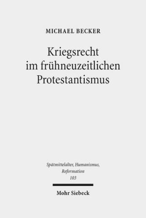 Kriegsrecht im frühneuzeitlichen Protestantismus | Bundesamt für magische Wesen