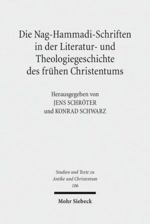 Die Nag-Hammadi-Schriften in der Literatur- und Theologiegeschichte des frühen Christentums | Bundesamt für magische Wesen