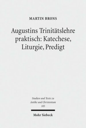 Augustins Trinitätslehre praktisch: Katechese, Liturgie, Predigt | Bundesamt für magische Wesen
