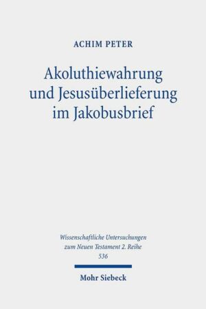 Akoluthiewahrung und Jesusüberlieferung im Jakobusbrief | Bundesamt für magische Wesen