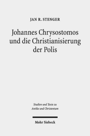 Johannes Chrysostomos und die Christianisierung der Polis | Bundesamt für magische Wesen