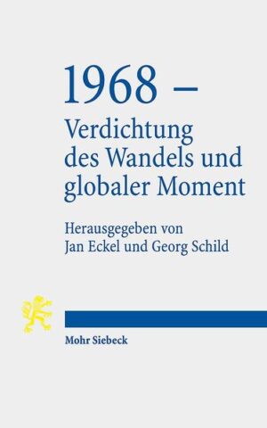 1968 - Verdichtung des Wandels und globaler Moment | Bundesamt für magische Wesen