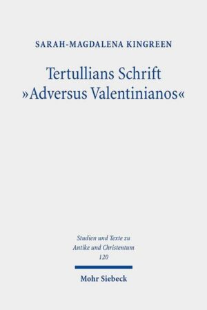 Tertullians Schrift "Adversus Valentinianos" | Bundesamt für magische Wesen