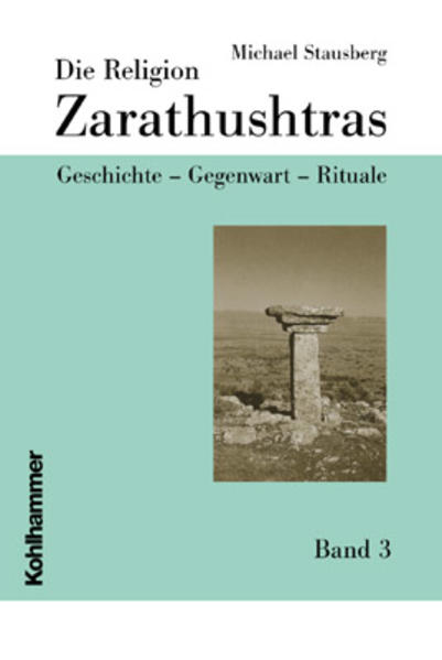 Die Religion Zarathustras / Die Religion Zarathushtras | Bundesamt für magische Wesen