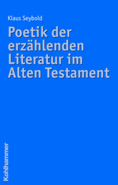 Poetik der erzählenden Literatur im Alten Testament | Bundesamt für magische Wesen