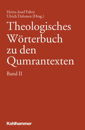 Theologisches Wörterbuch zu den Qumrantexten. Band 2 | Bundesamt für magische Wesen
