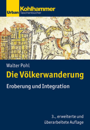 Die Völkerwanderung | Walter Pohl