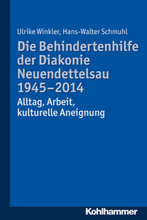 Die Behindertenhilfe der Diakonie Neuendettelsau 1945-2014 | Bundesamt für magische Wesen