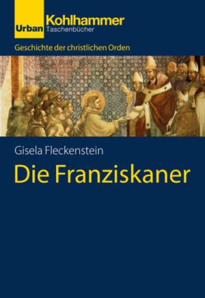 Die Franziskaner | Gisela Fleckenstein