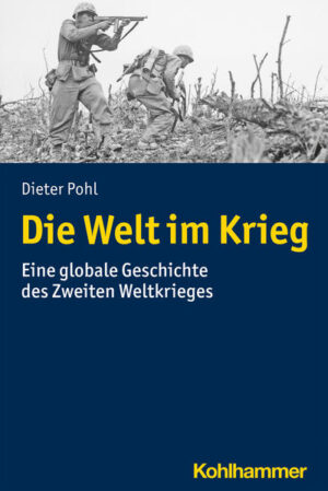 Die Welt im Krieg | Dieter Pohl