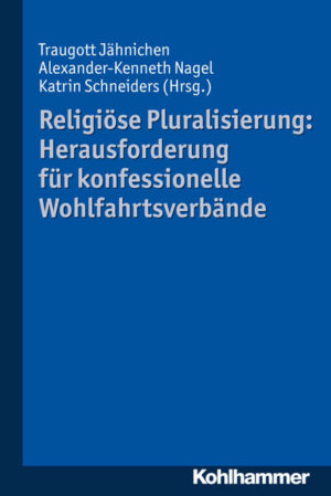 Religiöse Pluralisierung: Herausforderung für konfessionelle Wohlfahrtsverbände | Bundesamt für magische Wesen
