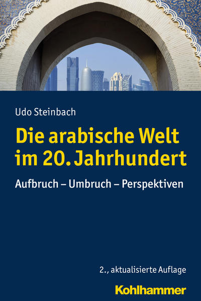 Die arabische Welt im 20. Jahrhundert | Bundesamt für magische Wesen