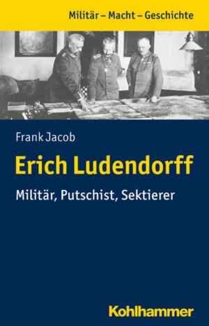 Erich Ludendorff | Frank Jacob