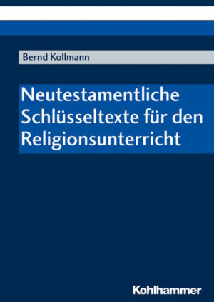 Neutestamentliche Schlüsseltexte für den Religionsunterricht | Bundesamt für magische Wesen
