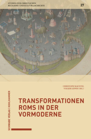 Transformationen Roms in der Vormoderne | Bundesamt für magische Wesen