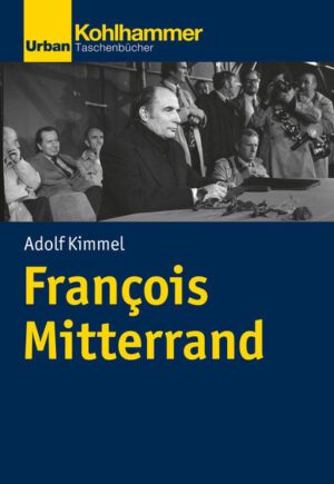 François Mitterrand | Adolf Kimmel