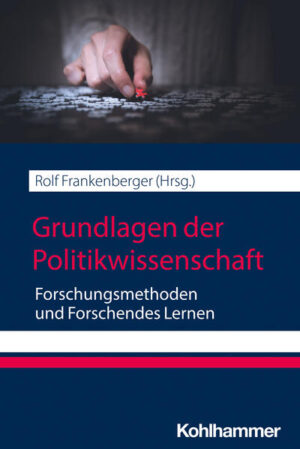 Grundlagen der Politikwissenschaft | Rolf Frankenberger, Rolf Frankenberger