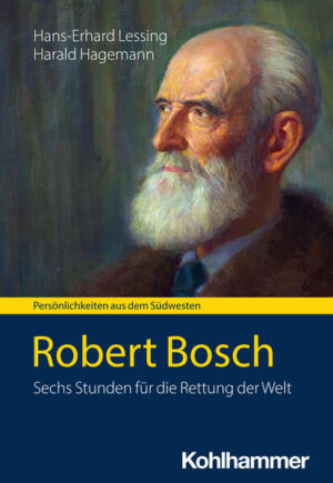 Robert Bosch | Hans-Erhard Lessing, Harald Hagemann