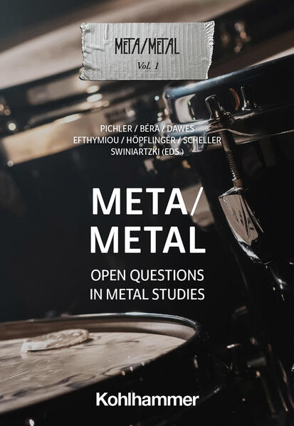 Meta/Metal | Peter Pichler, Camille Béra, Laina Dawes, Charalampos Efthymiou, Anna-Katharina Höpflinger, Jörg Scheller, Marco Swiniartzki