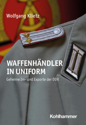 Waffenhändler in Uniform | Wolfgang Klietz