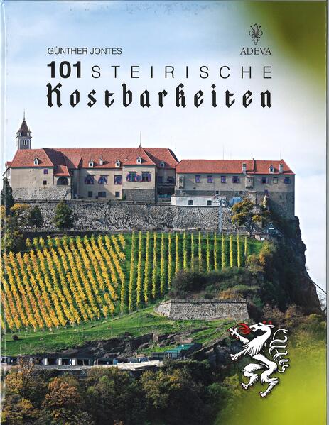 101 Steirische Kostbarkeiten | Günther Jontes