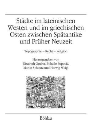 Städte im lateinischen Westen und im griechischen Osten zwischen Spätantike und Früher Neuzeit | Bundesamt für magische Wesen