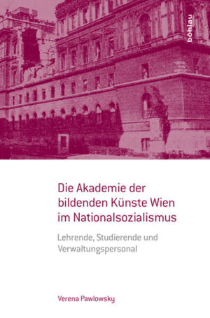 Die Akademie der bildenden Künste Wien im Nationalsozialismus | Bundesamt für magische Wesen