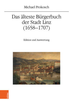 Das älteste Bürgerbuch der Stadt Linz (16581707) | Bundesamt für magische Wesen
