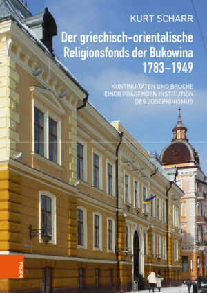 Der griechisch-orientalische Religionsfonds der Bukowina 1783-1949 | Bundesamt für magische Wesen