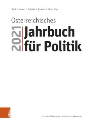 Österreichisches Jahrbuch für Politik 2021 | Andreas Khol, Stefan Karner, Wolfgang Sobotka, Bettina Rausch, Günther Ofner